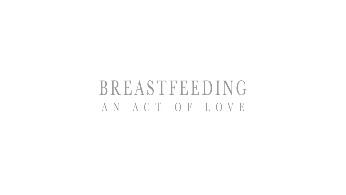Breastfeeding – An Act Of Love